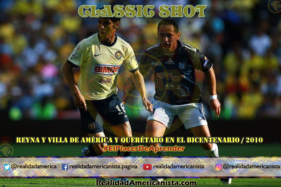 classic shot 044 club america vs queretaro bicentenario 2010 reyna villa