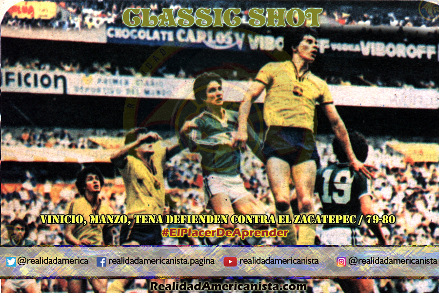 classic shot 054 club america tena armando manzo vinicio zacatepec 79 80