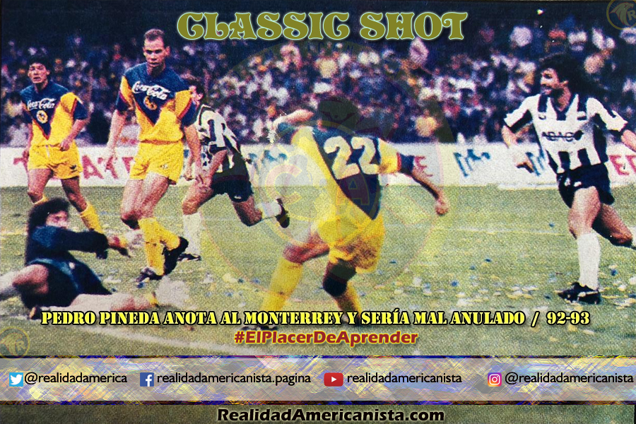 classic shot 073 club america vs monterrey semifinal 92 93