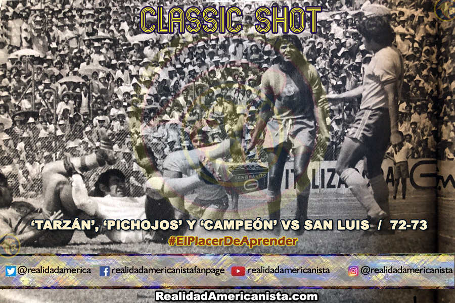 classic shot 150 club america vs san luis tarzan palacios 1973