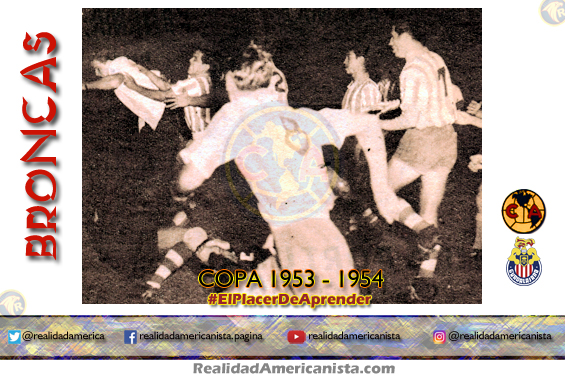bronca club america chivas 1953 1954