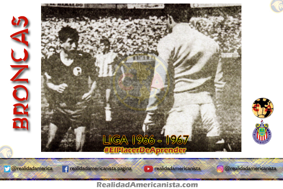 bronca club america chivas 1966 1967