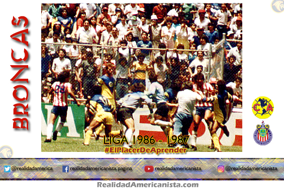 bronca club america chivas 1986 1987