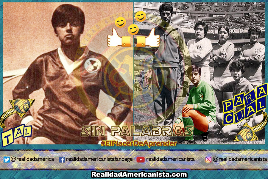 020 TAL PARA CUAL club americ Maria Acela Nila Mejia america seleccion