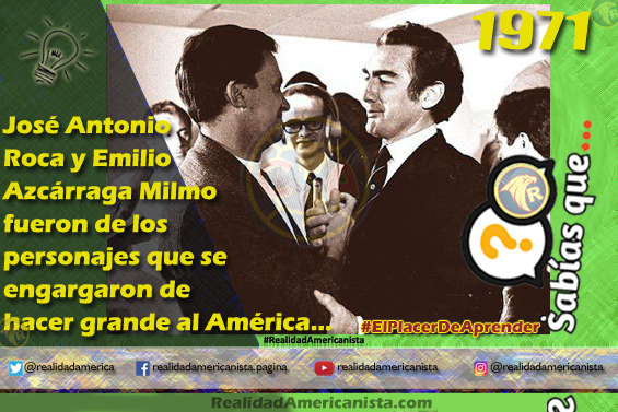 0063 redes realidad americanista club america jose antonio roca emilio azcarraga milmo 1971