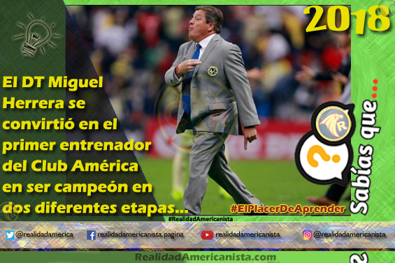 034 redes realidad americanista club america miguel herrera campeon 2018