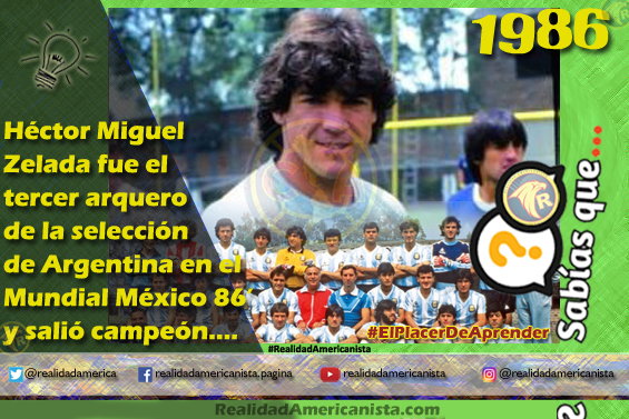 071 redes realidad americanista club america zelada seleccion argetina 1986