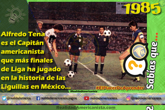 085 redes realidad americanista club america alfredo tena capitan final vs pumas 1985