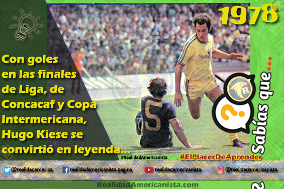 129 redes realidad americanista club america hugo enrique kiese campeon de todo 1978