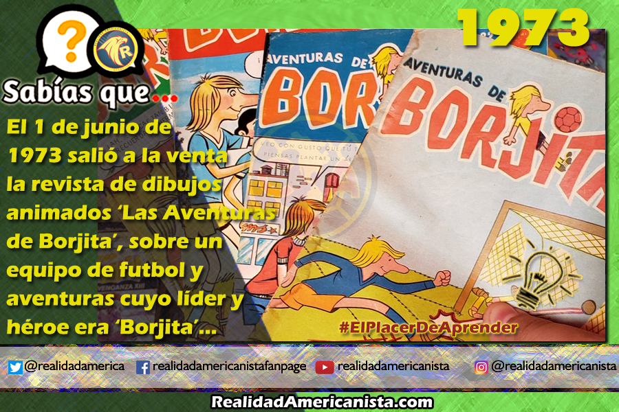 168 redes realidad americanista club america las aventuras de borjita 1973