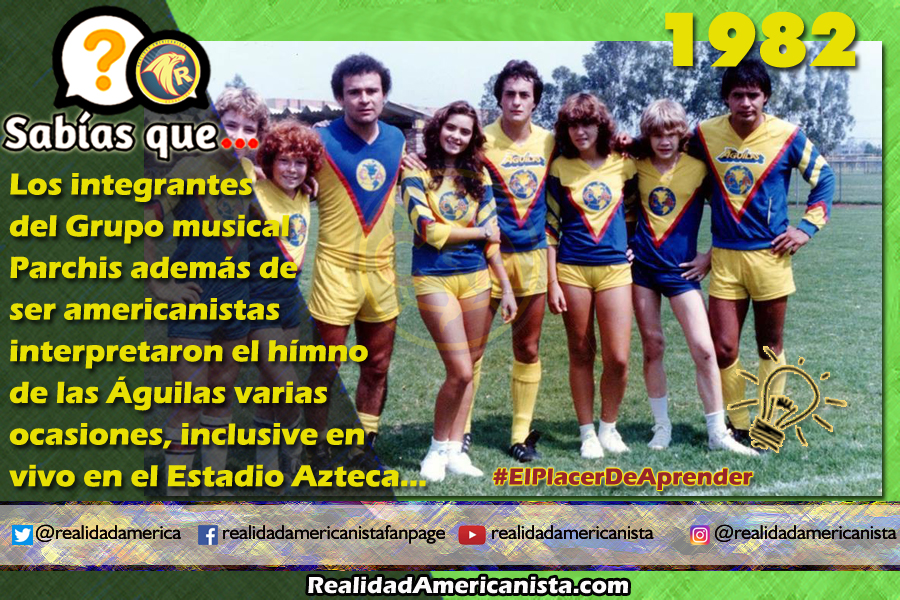 182 redes realidad americanista club america grupo parchis 1982