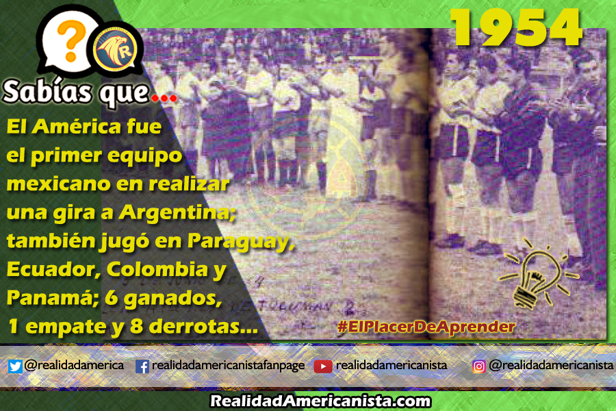 191 redes realidad americanista club america gira argentina 1954