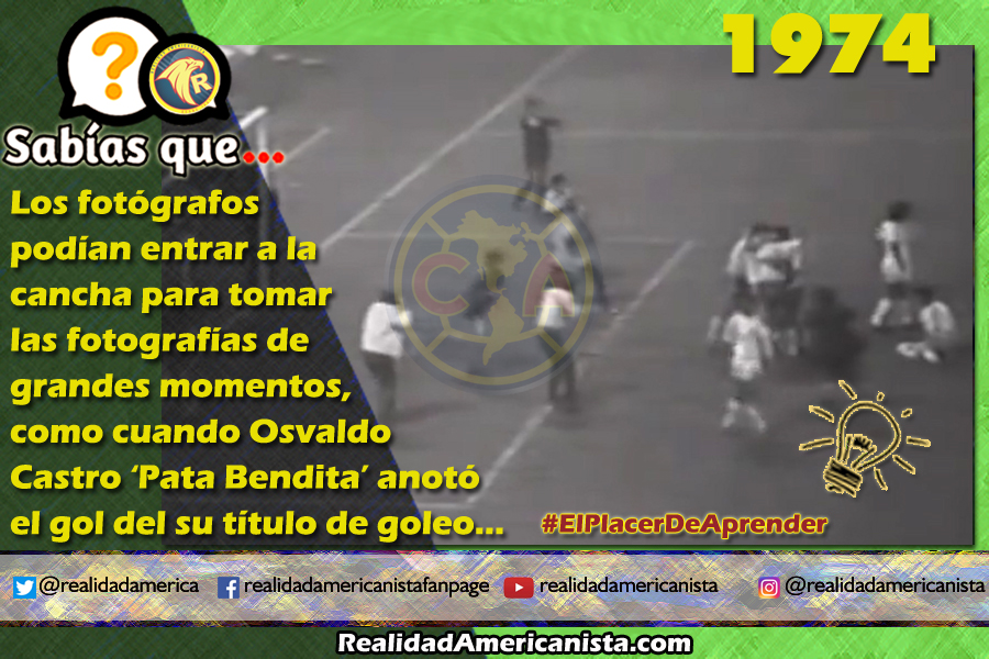197 redes realidad americanista club america osvaldo castro pata bendita gol 1974