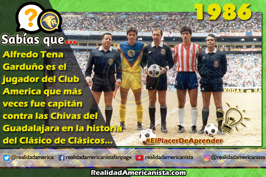 207 redes realidad americanista club america alfredo tena capitan 1984