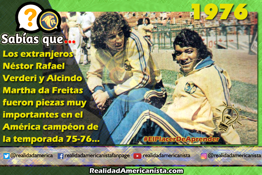 209 redes realidad americanista club america alcindo verderi 1976