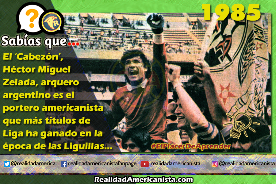211 redes realidad americanista club america zelada portero mas titulos de liga liguillas